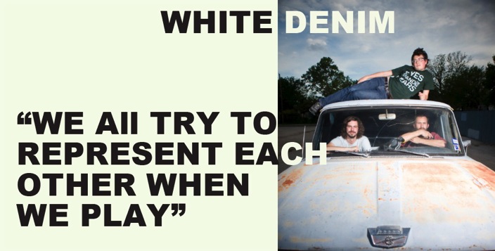 WHITE DENIM interview