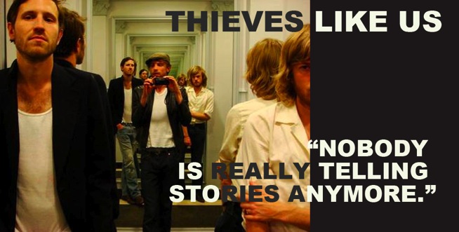 Thieves Like Us